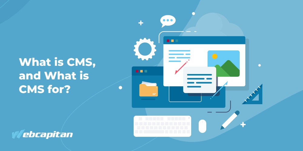 What is CMS, and What is CMS for?